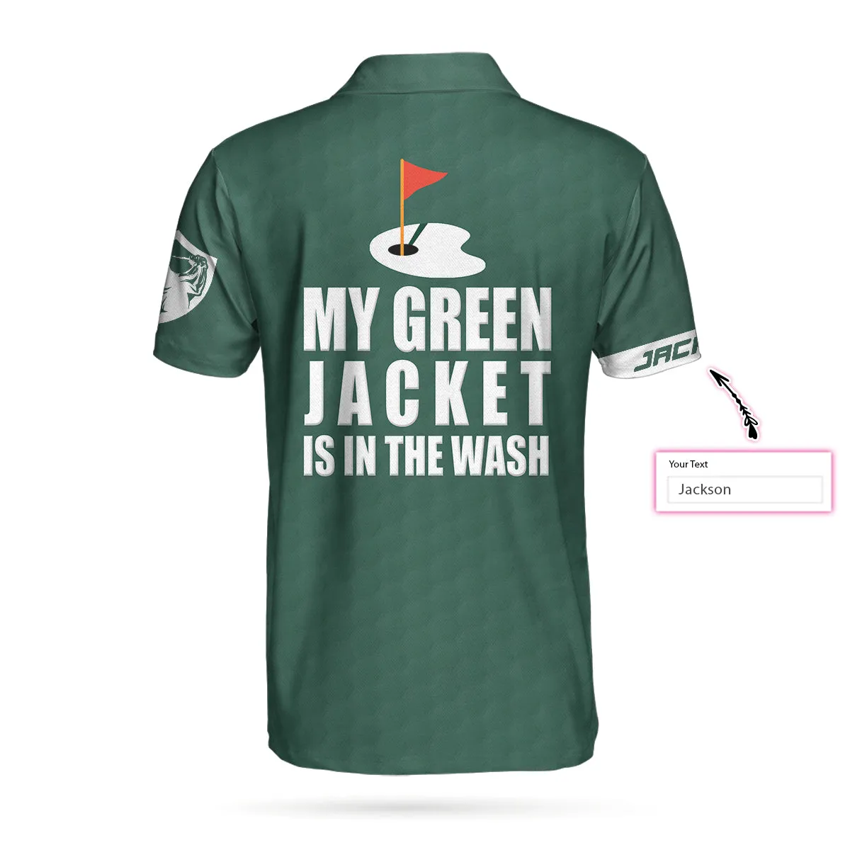 My Green Jacket Is In The Wash Custom Polo Shirt, Personalized Forest Green American Flag Golf Shirt For Men Coolspod